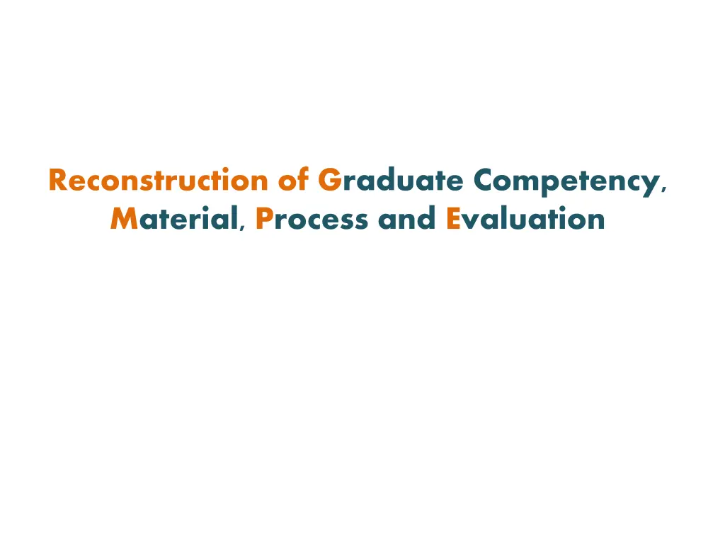 reconstruction of graduate competency material