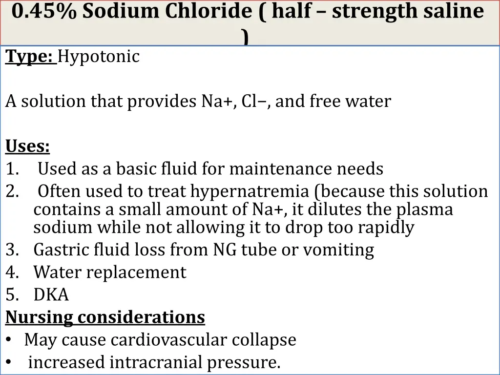 0 45 sodium chloride half strength saline type