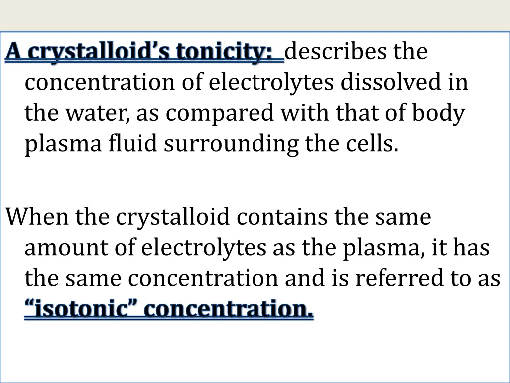 a crystalloid s tonicity describes