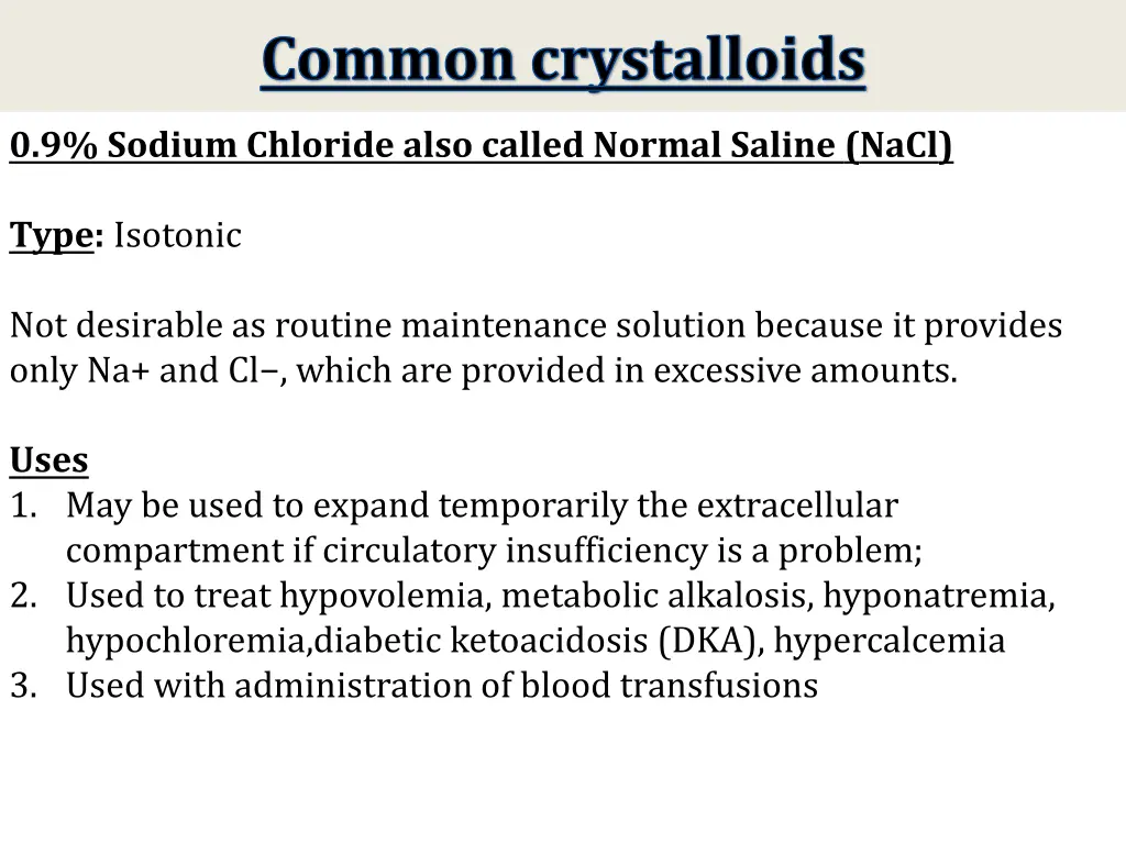 common crystalloids