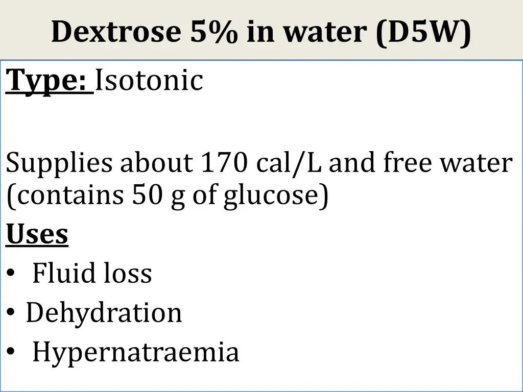 dextrose 5 in water d5w type isotonic