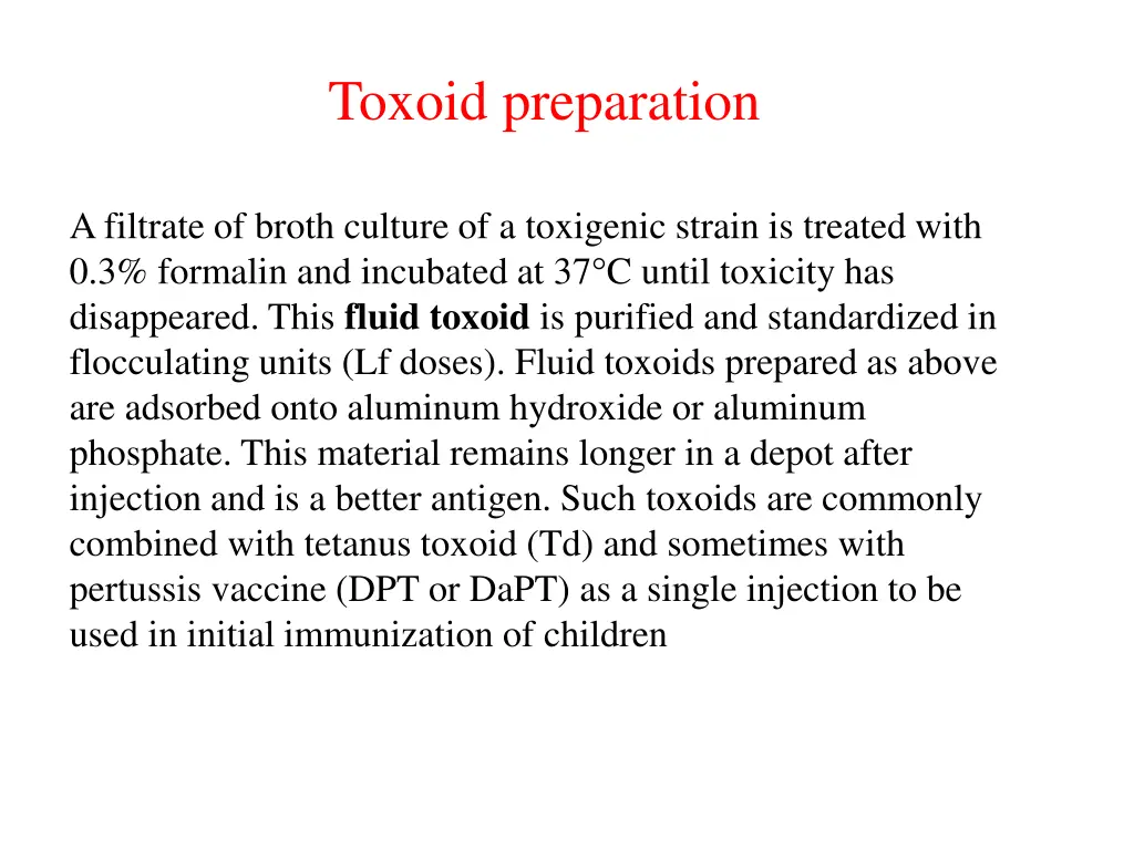 toxoid preparation