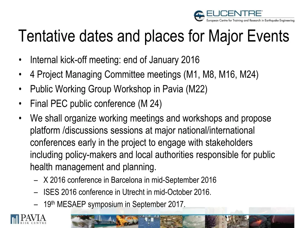 tentative dates and places for major events