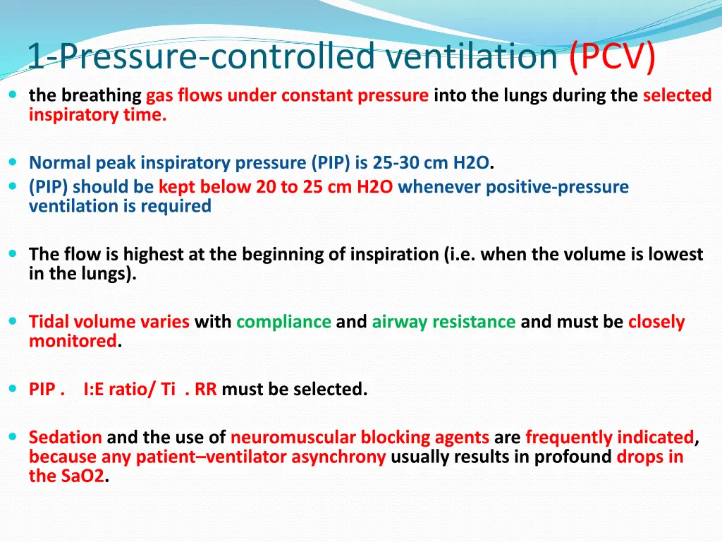 1 pressure controlled ventilation