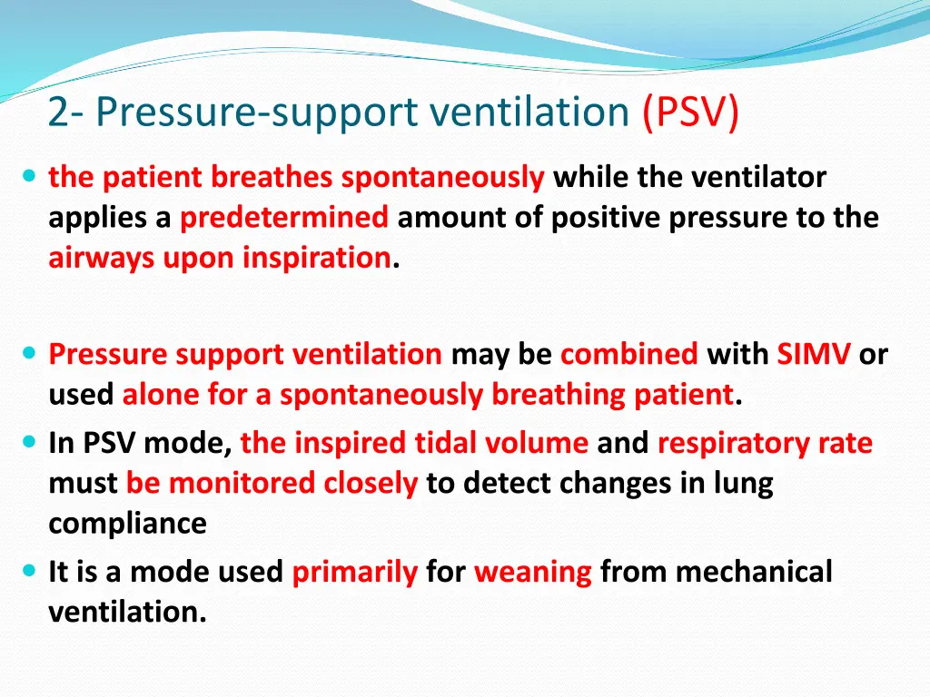 2 pressure support ventilation psv