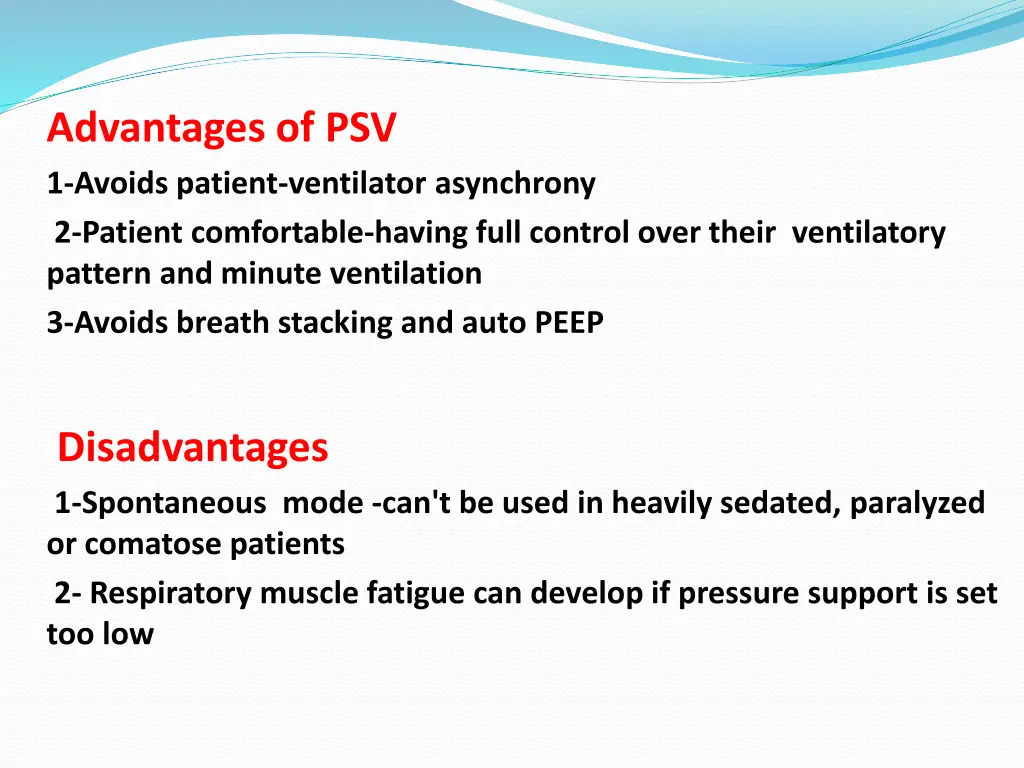 advantages of psv 1 avoids patient ventilator