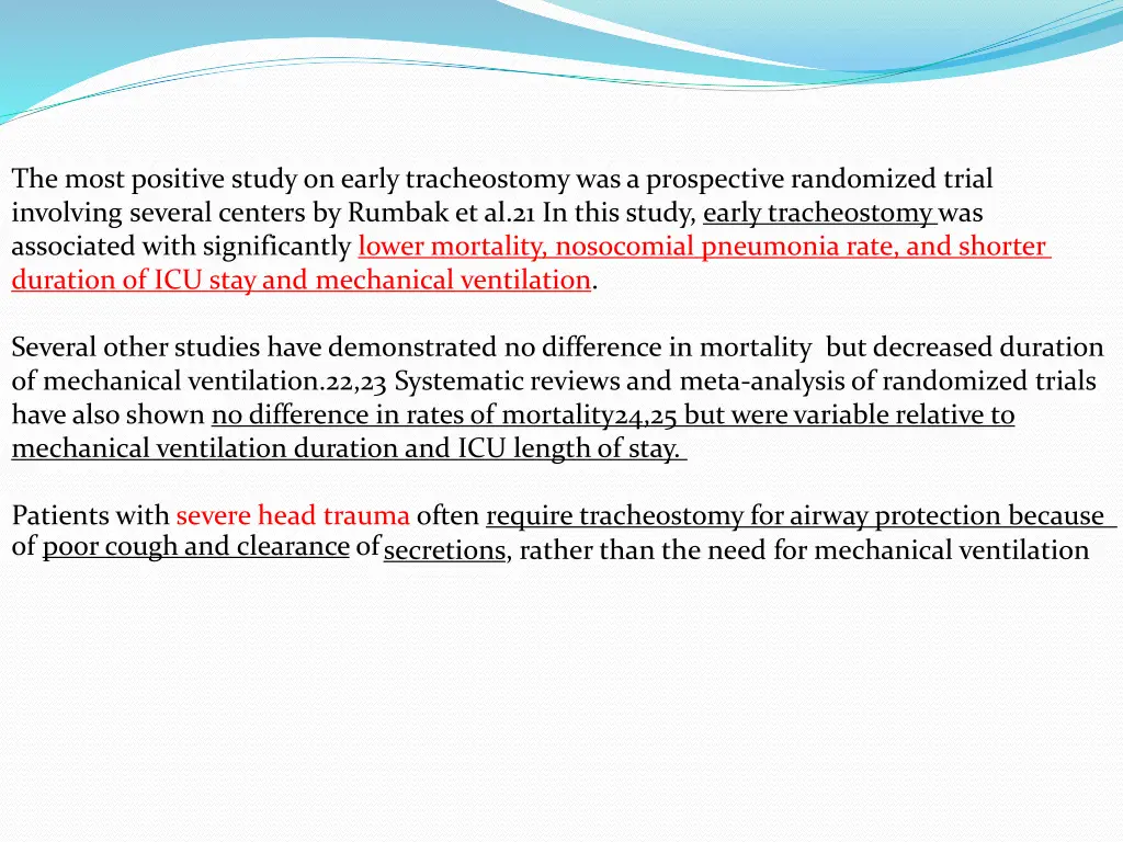 the most positive study on early tracheostomywas