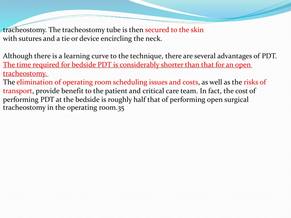 tracheostomy the tracheostomy tube is then