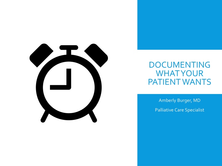 documenting what your patient wants