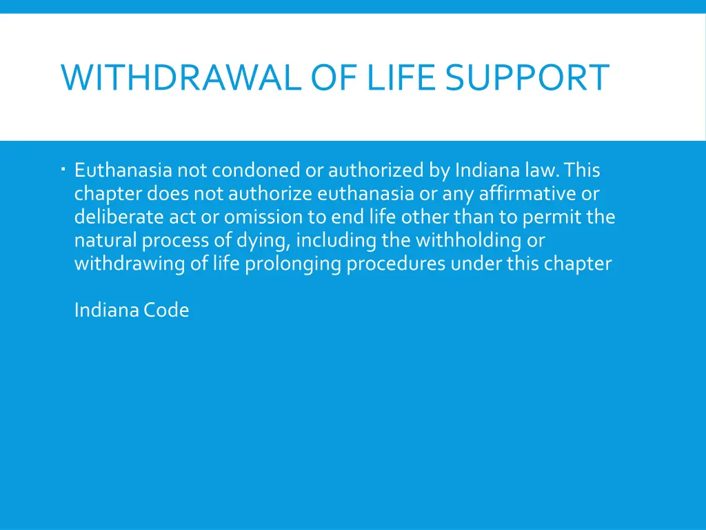 withdrawal of life support