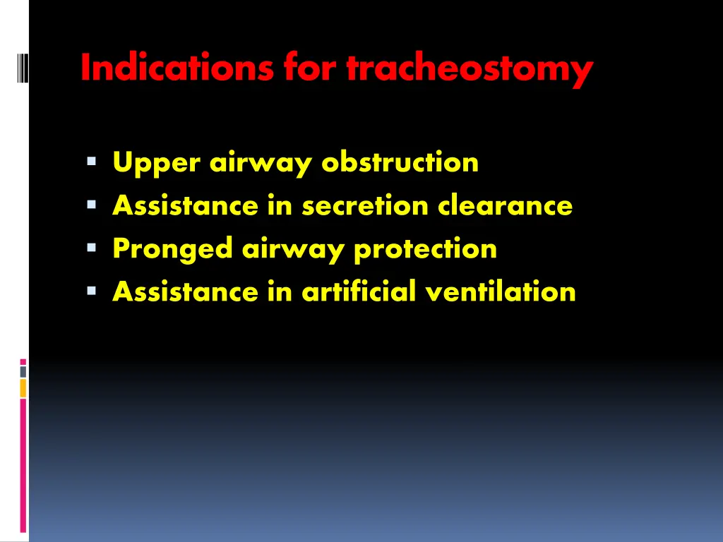 indications for tracheostomy