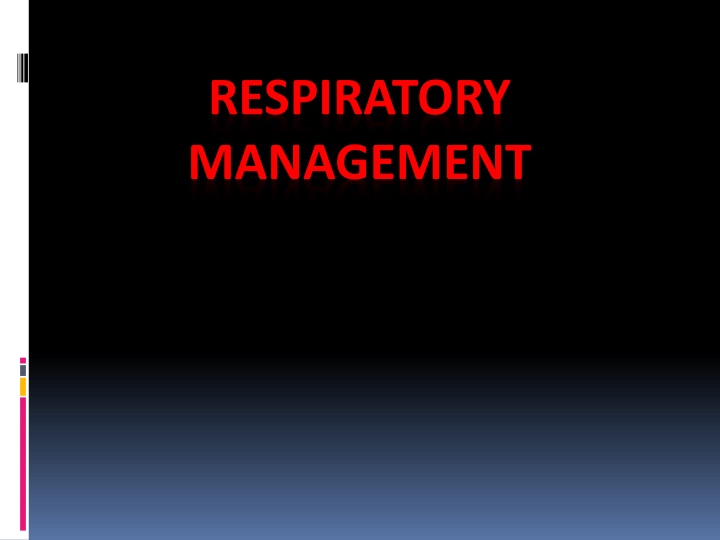 respiratory management