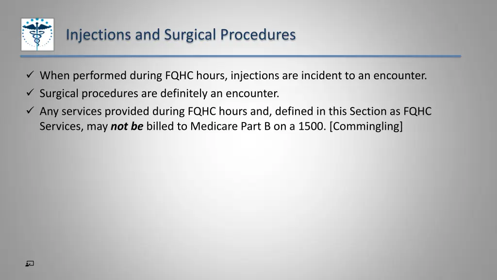 injections and surgical procedures