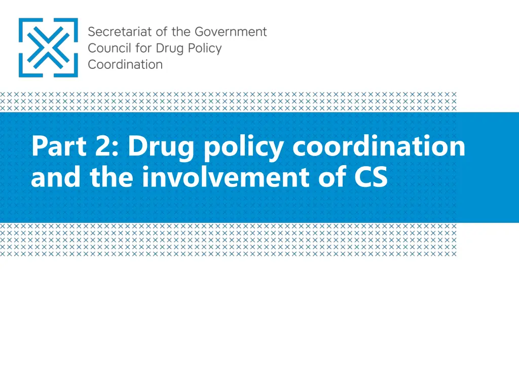 part 2 drug policy coordination