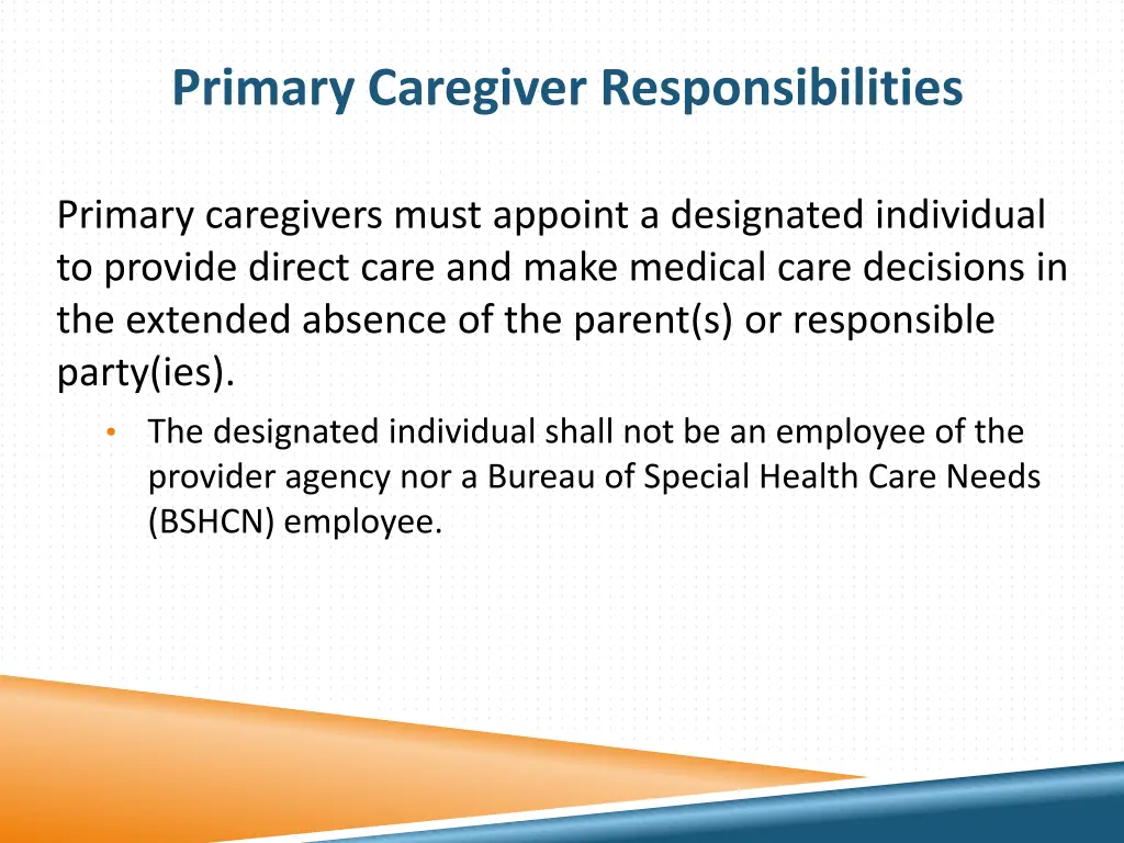 primary caregiver responsibilities 1