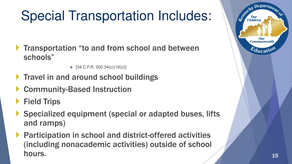 special transportation includes