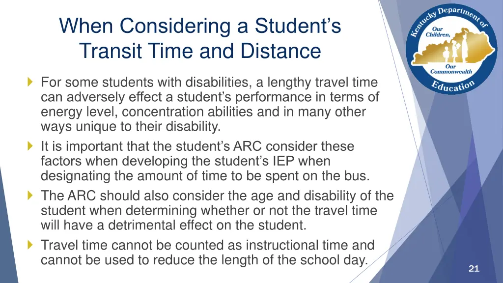 when considering a student s transit time