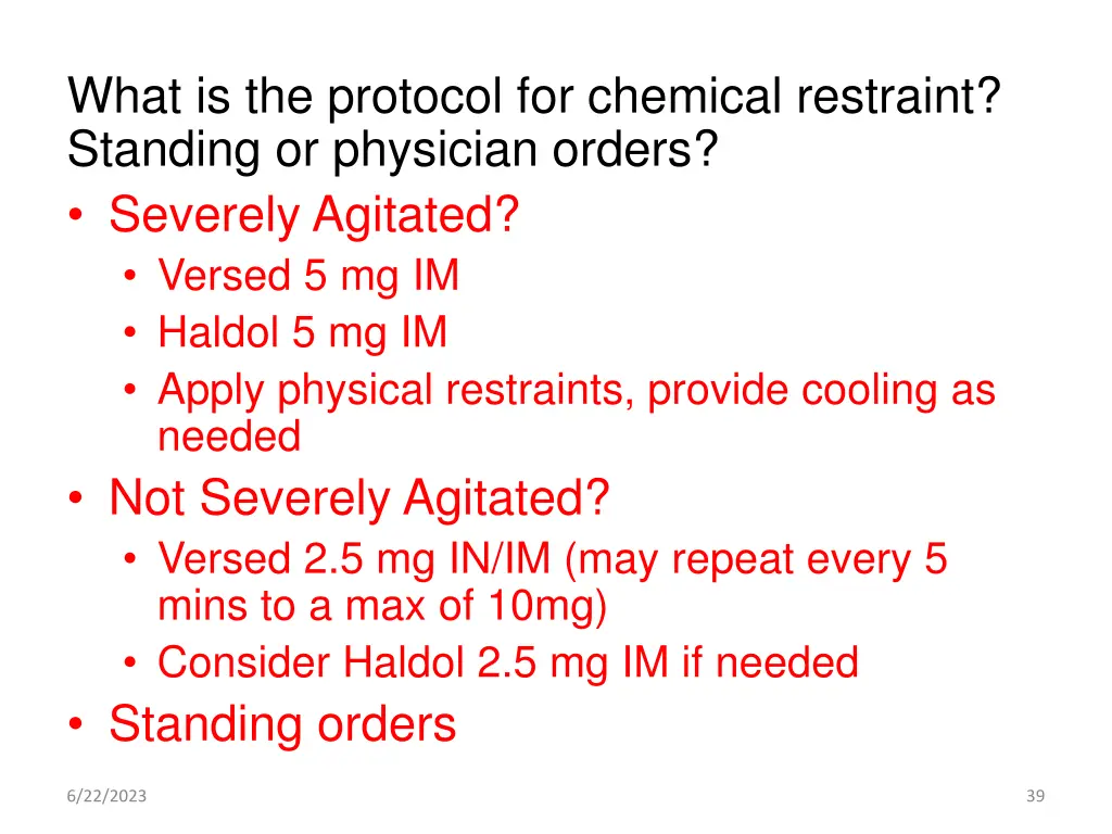 what is the protocol for chemical restraint