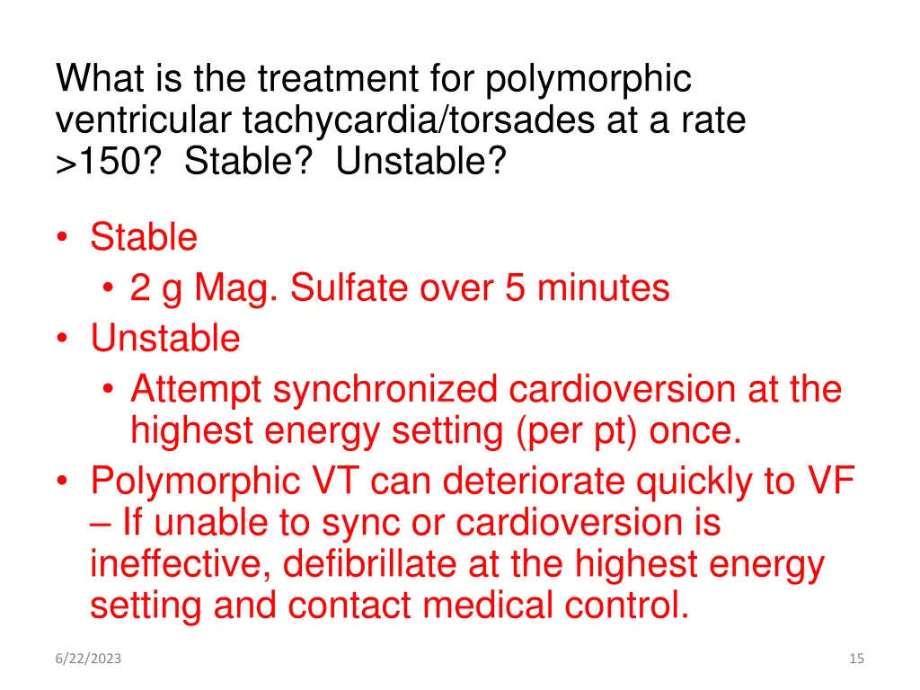 what is the treatment for polymorphic ventricular