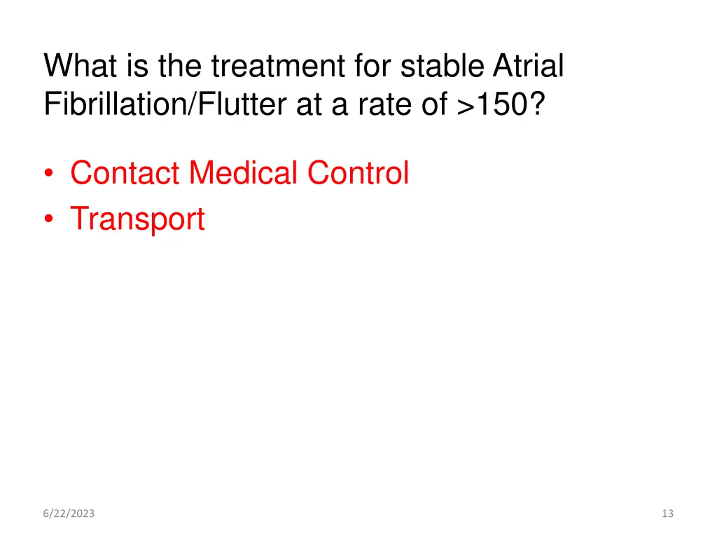 what is the treatment for stable atrial
