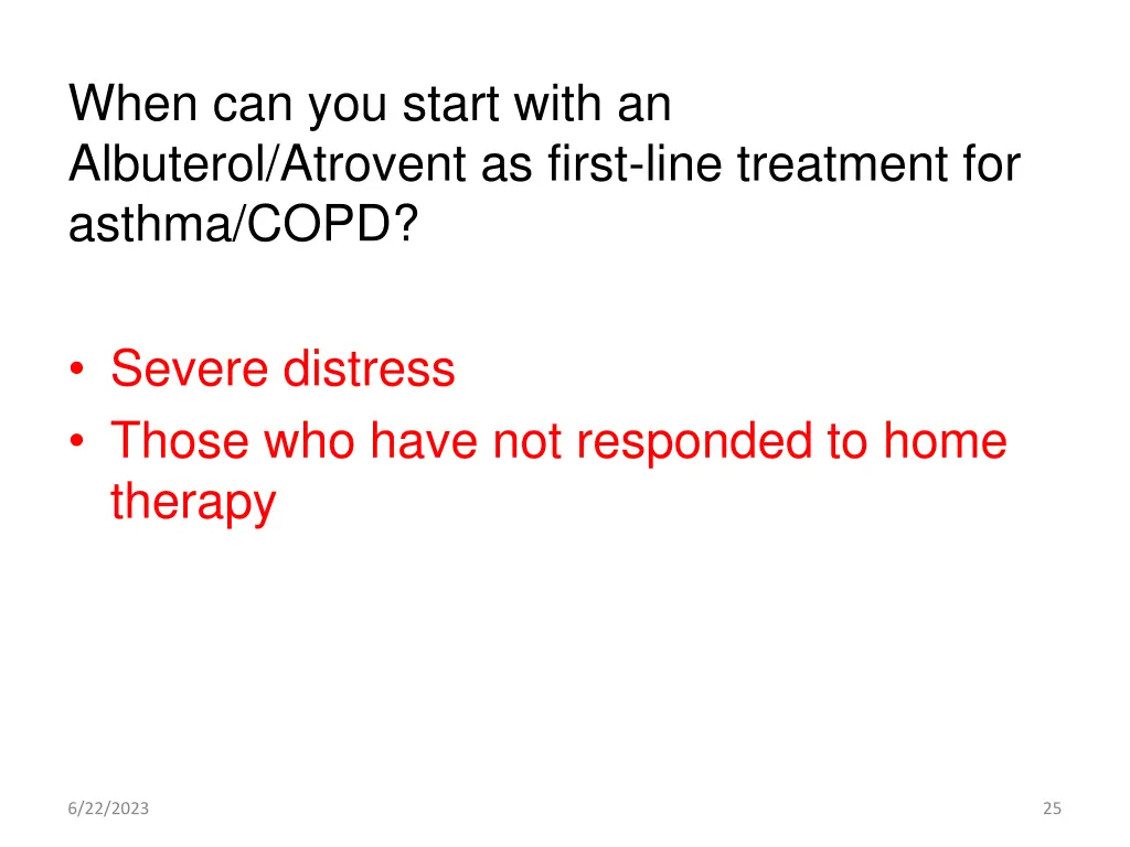 when can you start with an albuterol atrovent