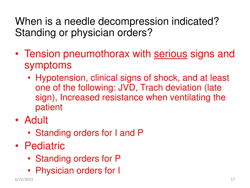 when is a needle decompression indicated standing