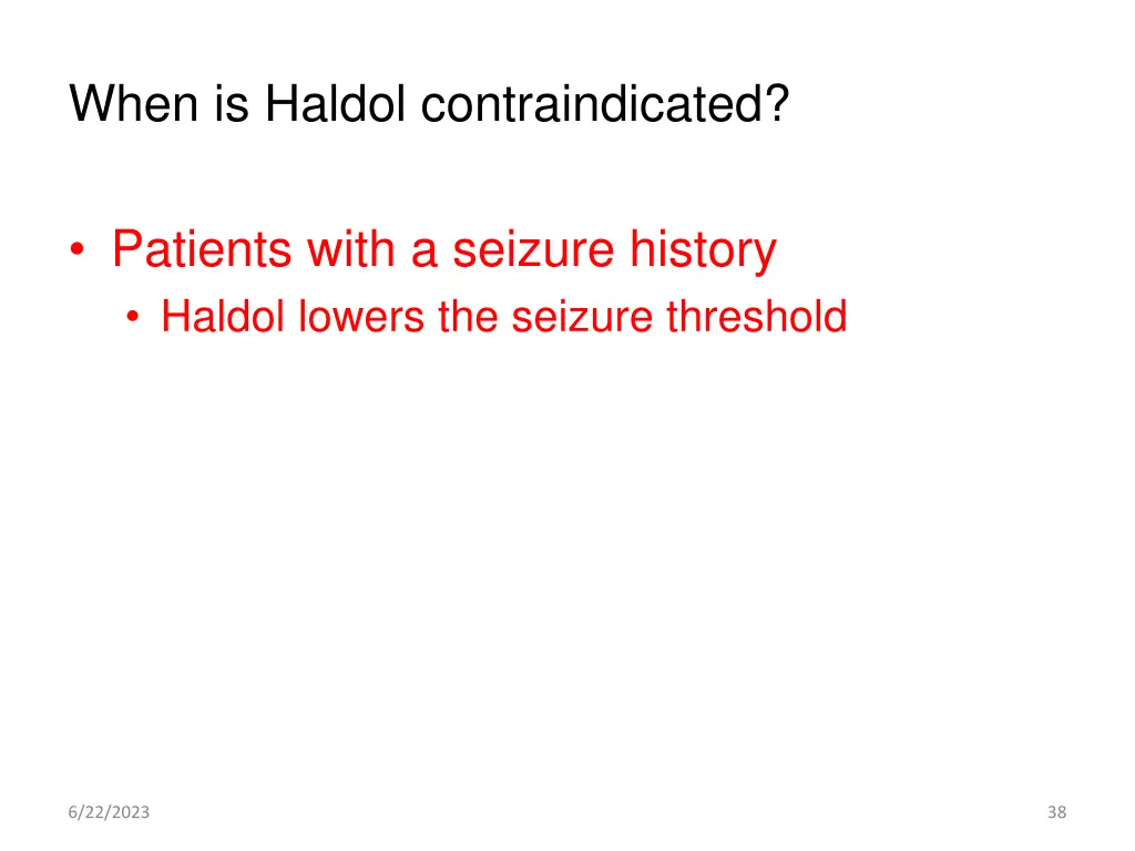 when is haldol contraindicated