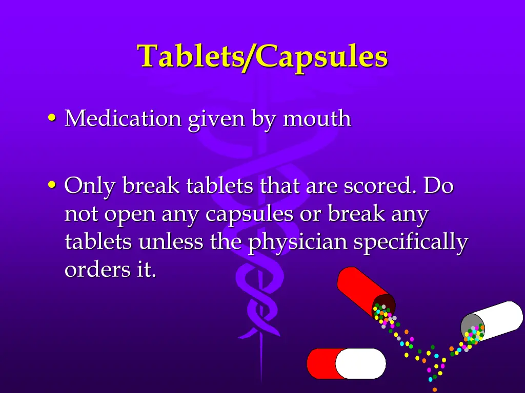 tablets capsules
