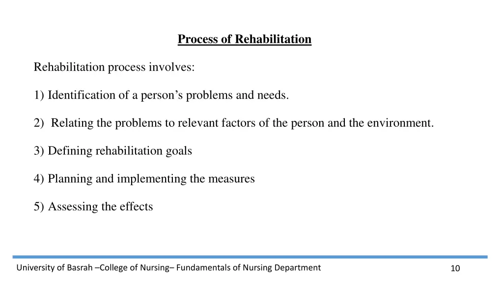 process of rehabilitation