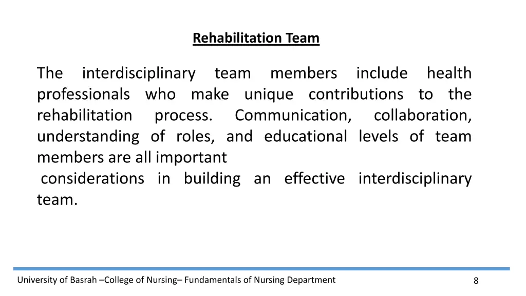 rehabilitation team
