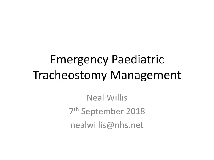 emergency paediatric tracheostomy management