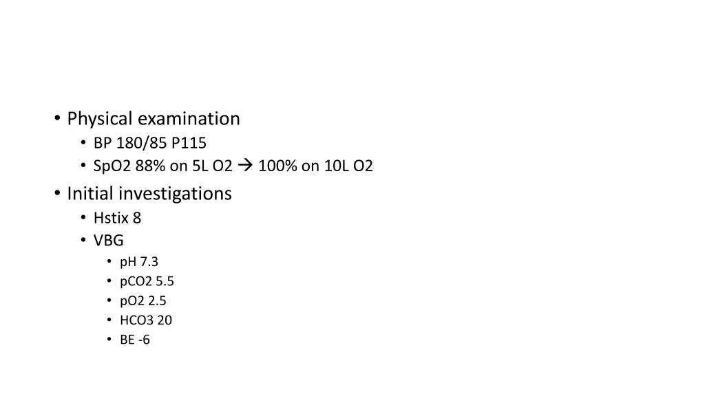 physical examination bp 180 85 p115 spo2