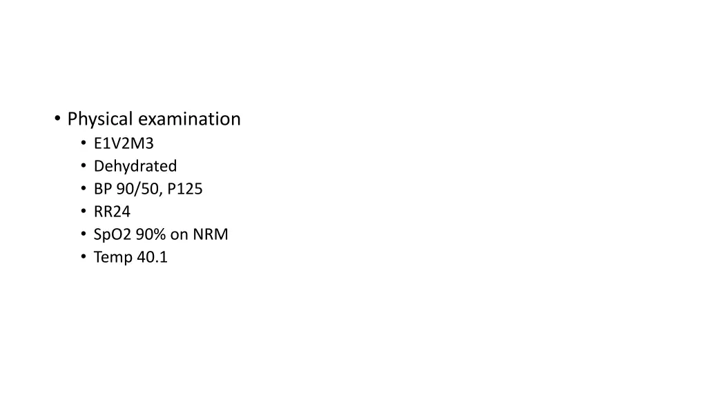 physical examination e1v2m3 dehydrated