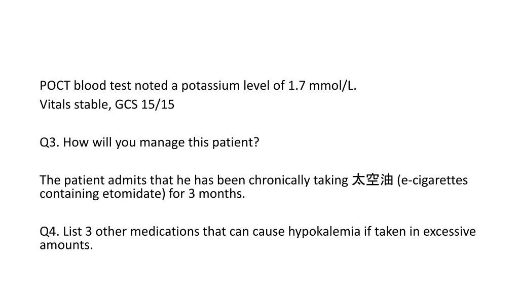 poct blood test noted a potassium level