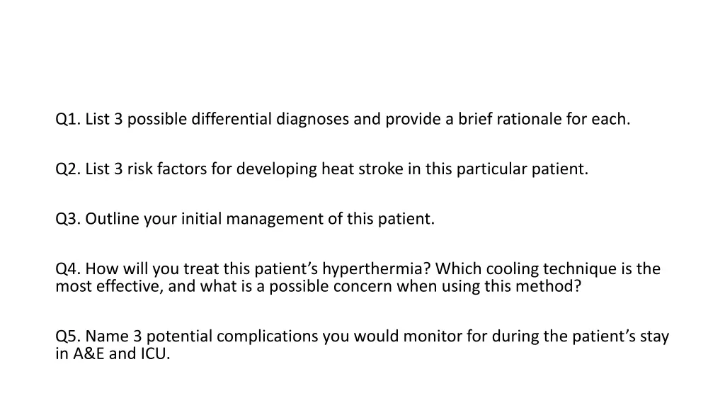 q1 list 3 possible differential diagnoses