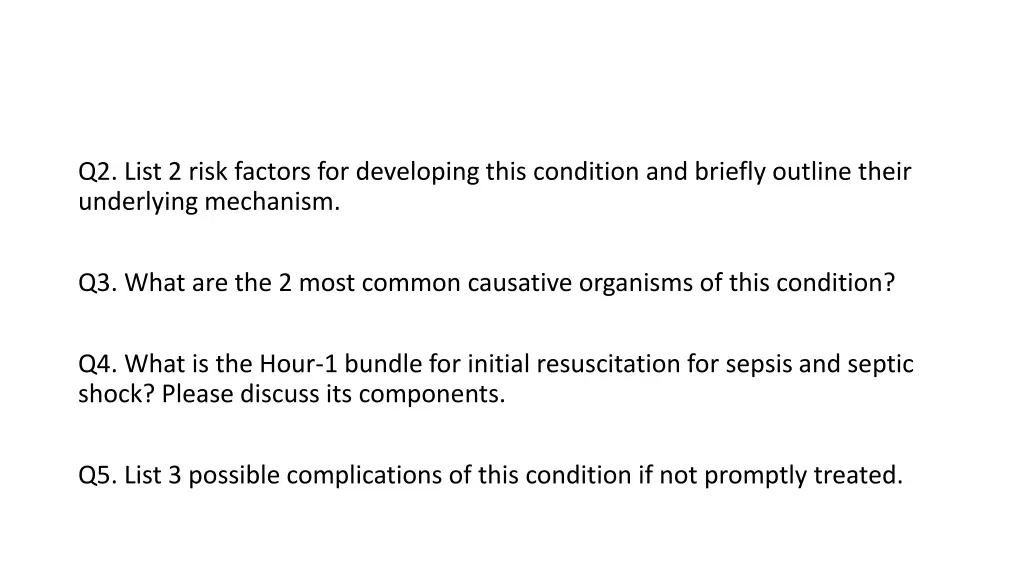 q2 list 2 risk factors for developing this