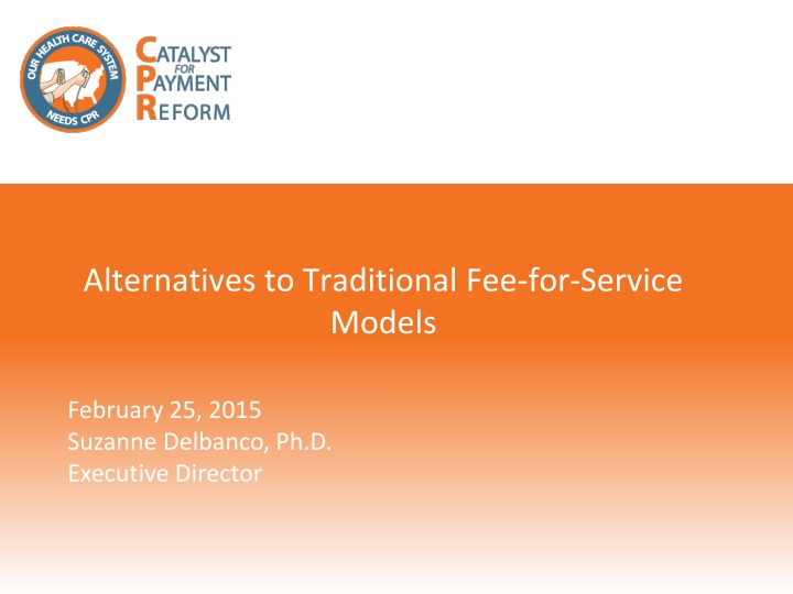 alternatives to traditional fee for service models