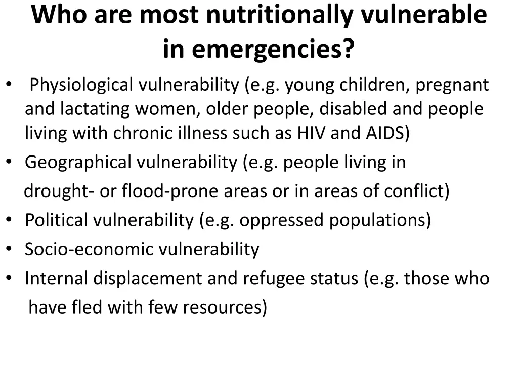who are most nutritionally vulnerable