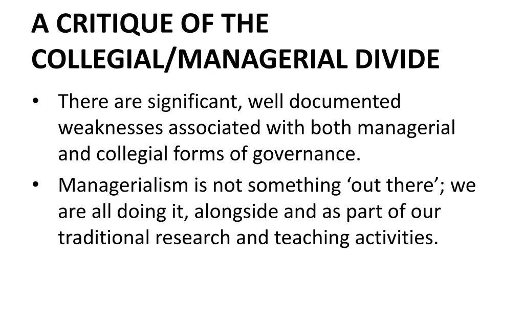 a critique of the collegial managerial divide