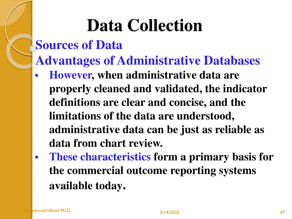 data collection sources of data advantages