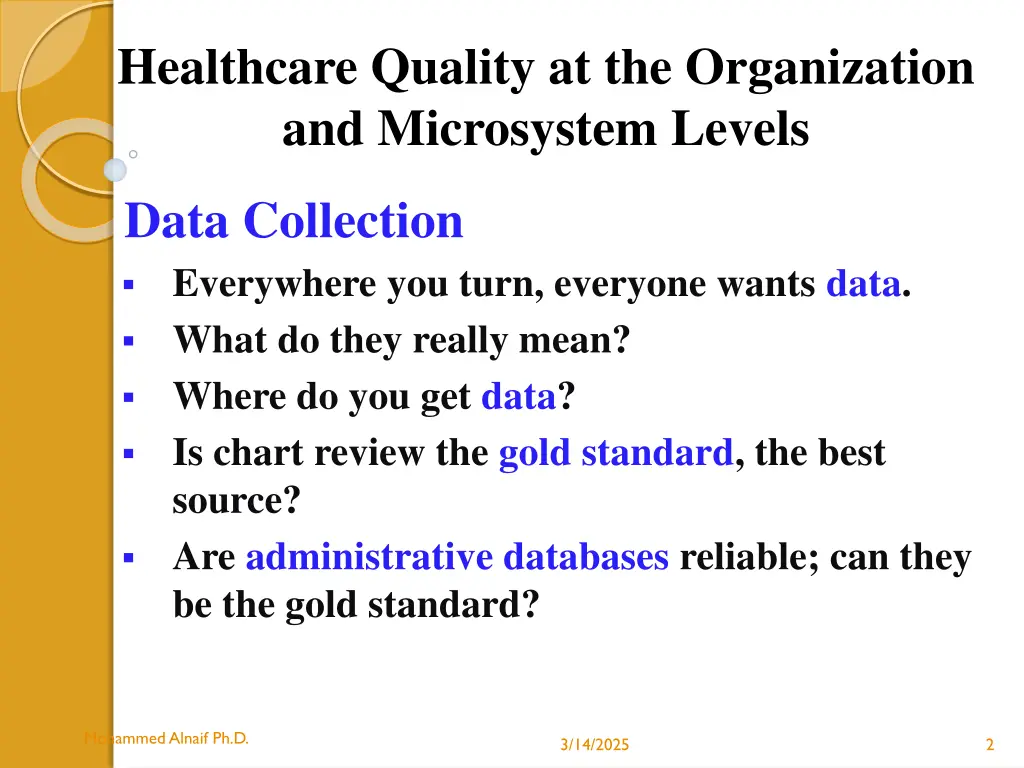 healthcare quality at the organization