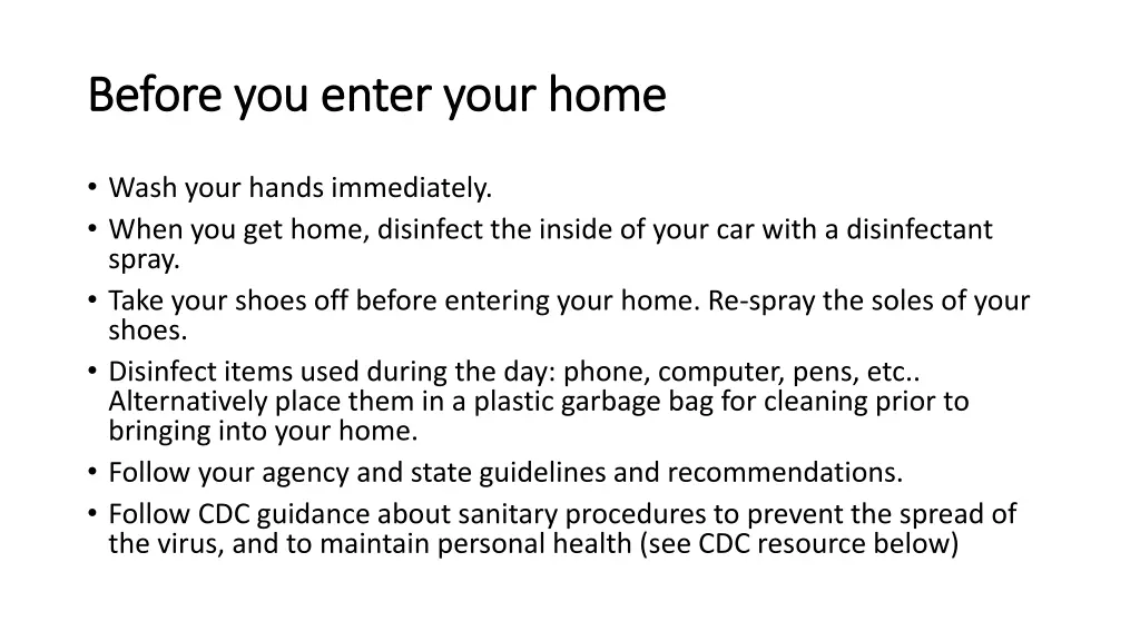 before you enter your home before you enter your