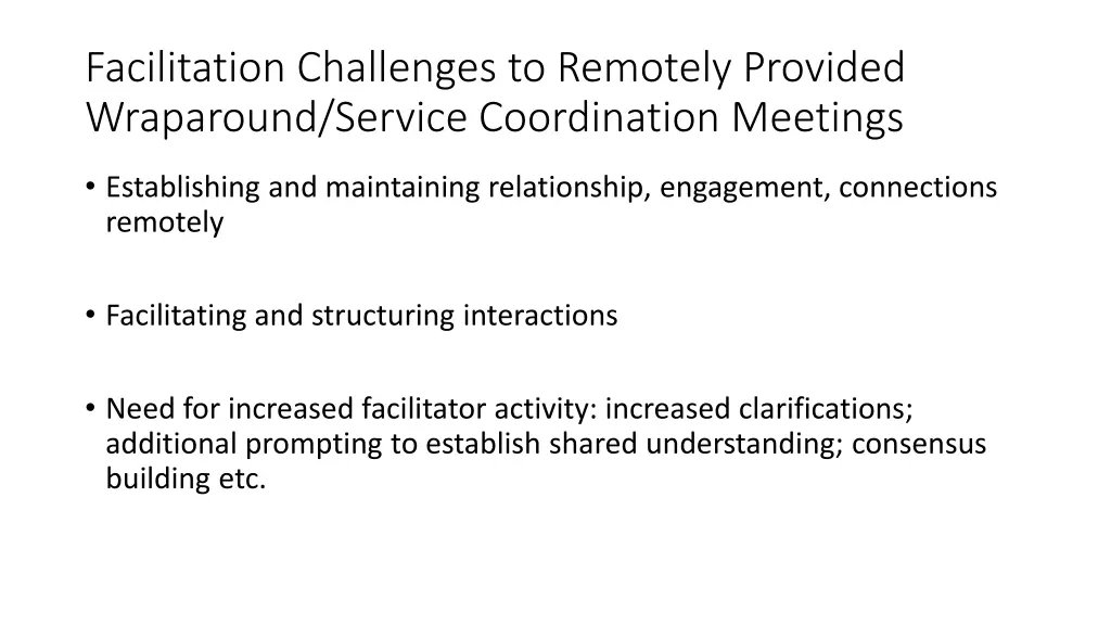 facilitation challenges to remotely provided