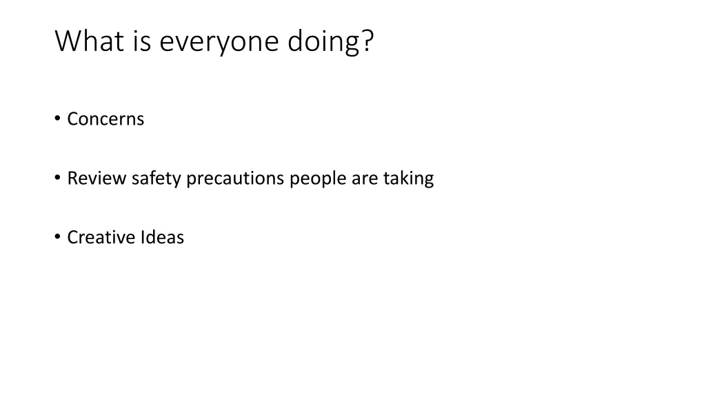 what is everyone doing