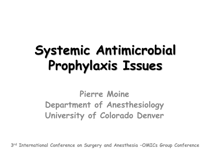 systemic antimicrobial prophylaxis issues