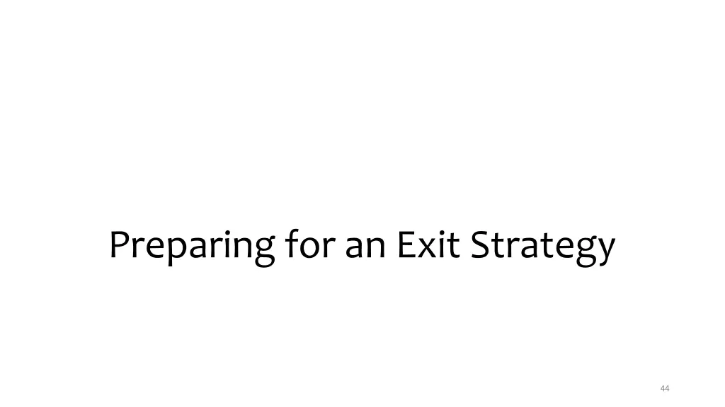 preparing for an exit strategy