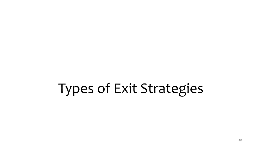 types of exit strategies