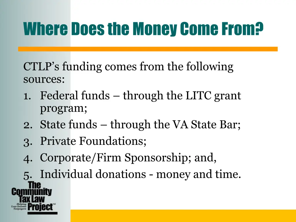 where does the money come from