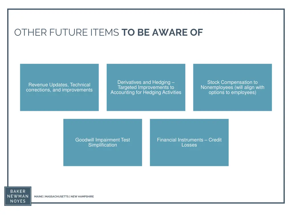 other future items to be aware of