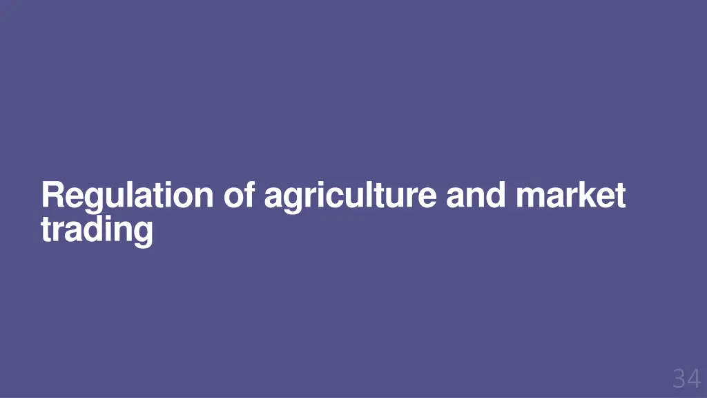 regulation of agriculture and market trading